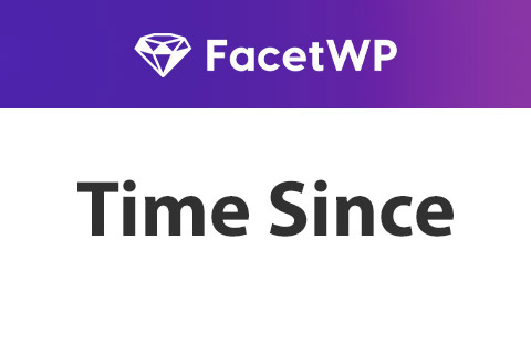 WordPress плагин FacetWP Time Since