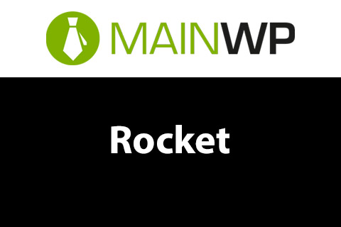 WordPress плагин MainWP Rocket