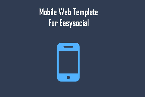 Joomla расширение Mobile Web Template for EasySocial