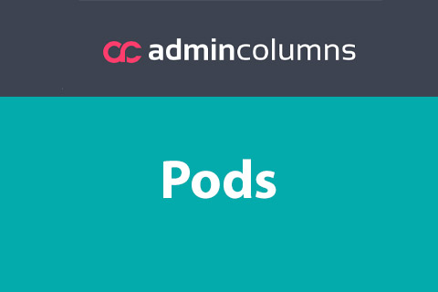 WordPress плагин Admin Columns Pro Pods