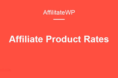AffiliateWP Affiliate Product Rates