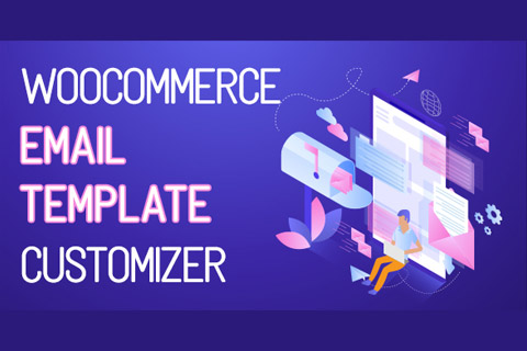 WordPress плагин CodeCanyon WooCommerce Email Template Customizer