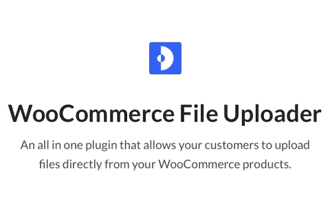 CodeCanyon WooCommerce File Uploader