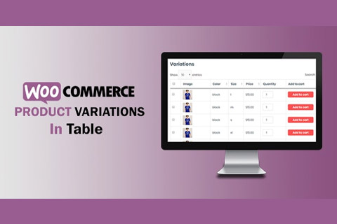 WordPress плагин CodeCanyon WooCommerce Variations In Table