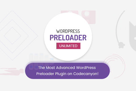 WordPress плагин CodeCanyon WordPress Preloader Unlimited