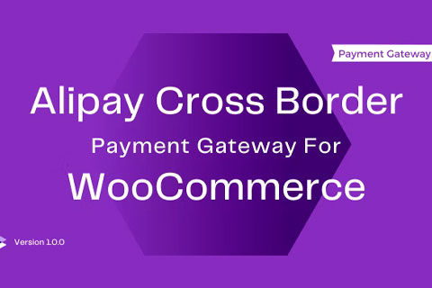 WordPress плагин CodeCanyon Alipay Cross-Border Payment Gateway for WooCommerce