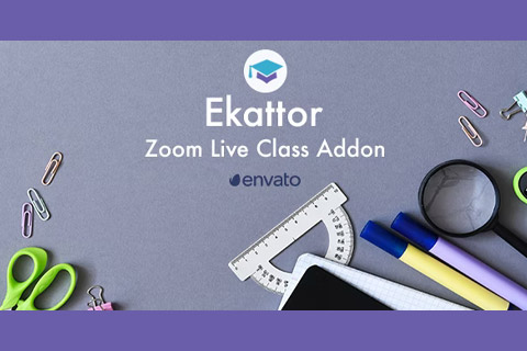 CodeCanyon Ekattor Zoom Live Class 
