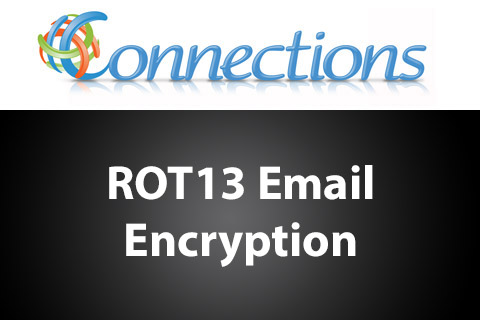 Connections ROT13 Email Encryption