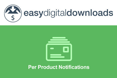 EDD Per Product Notifications