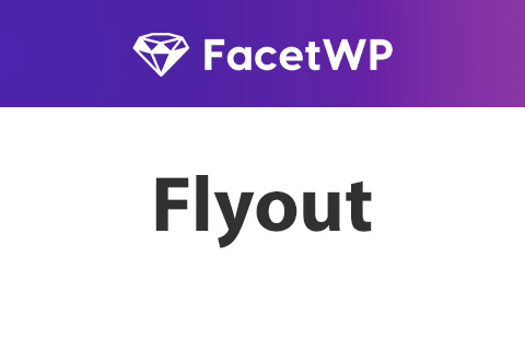 FacetWP Flyout