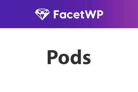 WordPress плагин FacetWP Pods