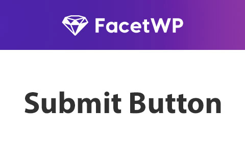 WordPress плагин FacetWP Submit Button