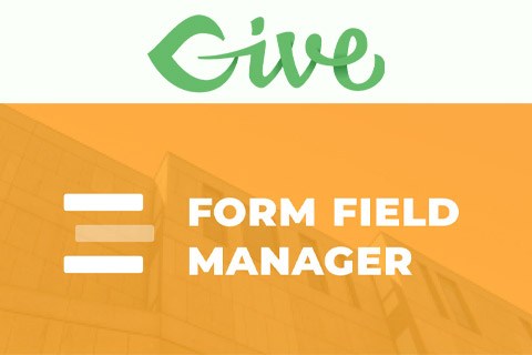 WordPress плагин Give Form Field Manager