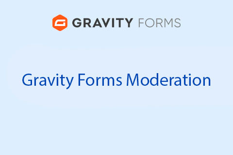 WordPress плагин Gravity Forms Moderation