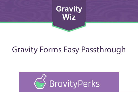 Gravity Forms Easy Passthrough