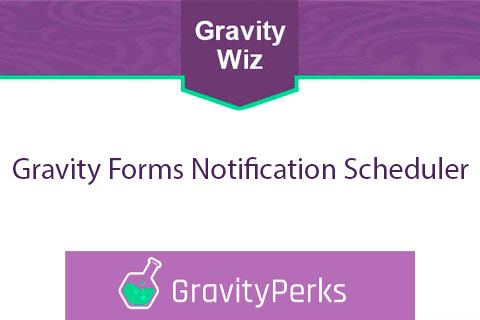 WordPress плагин Gravity Forms Notification Scheduler