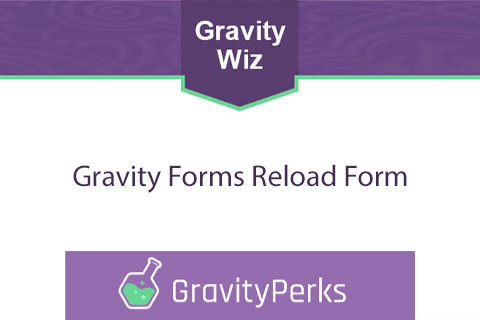 Gravity Forms Reload Form