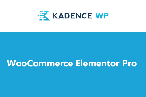 WordPress плагин Kadence Woocommerce Elementor Pro
