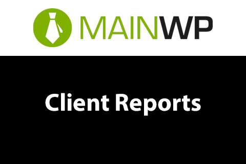 WordPress плагин MainWP Client Reports