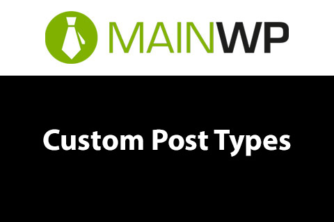 WordPress плагин MainWP Custom Post Types