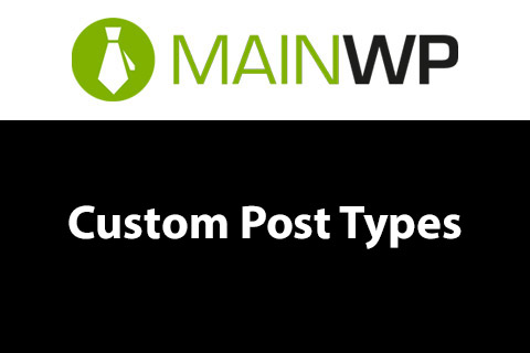 MainWP Custom Post Types