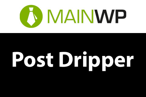 WordPress плагин MainWP Post Dripper