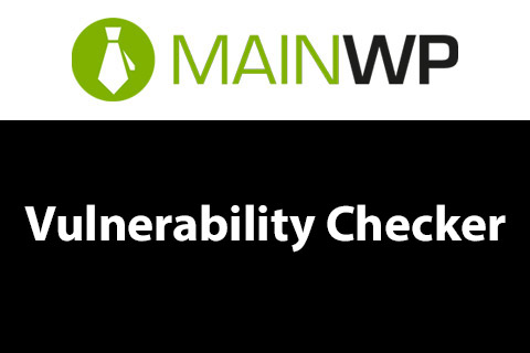 WordPress плагин MainWP Vulnerability Checker