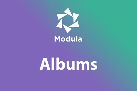 WordPress плагин Modula Albums