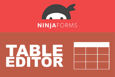 WordPress плагин Ninja Forms Table Editor