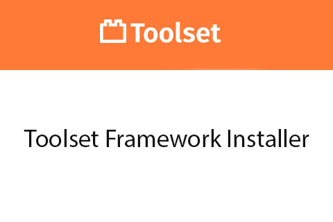 WordPress плагин Toolset Framework Installer