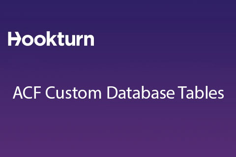 WordPress плагин ACF Custom Database Tables