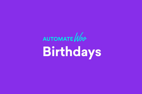 WordPress плагин AutomateWoo Birthdays