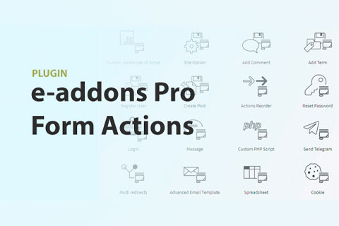 WordPress плагин e-addons Pro Form Actions