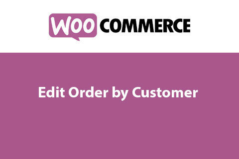WordPress плагин Edit Order by Customer