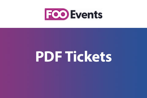 WordPress плагин FooEvents PDF Tickets