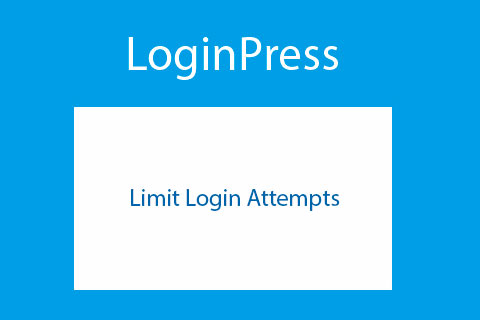 LoginPress Limit Login Attempts