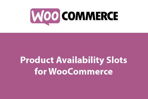 Product Availability Slots for WooCommerce