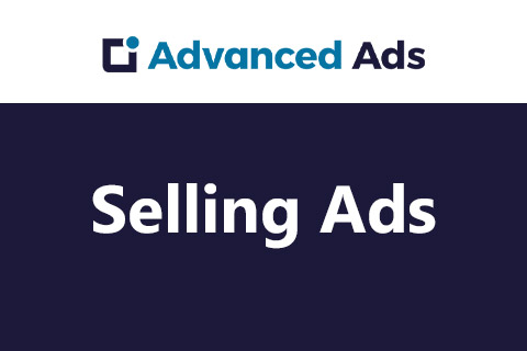 WordPress плагин Advanced Ads Selling Ads