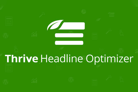 WordPress плагин Thrive Headline Optimizer