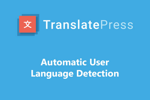 TranslatePress Automatic User Language Detection