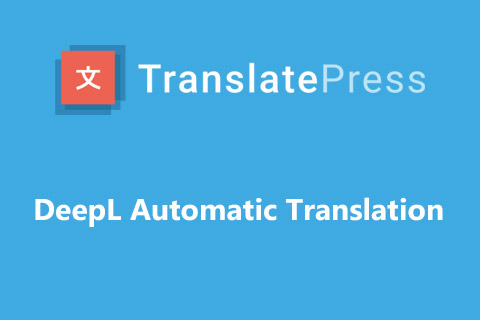 TranslatePress DeepL Automatic Translation