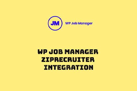 WordPress плагин WP Job Manager ZipRecruiter Integration