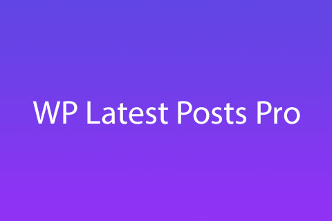 WordPress плагин WP Latest Posts Pro