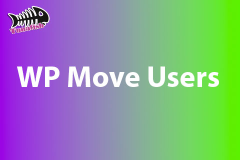 WordPress плагин WP Move Users