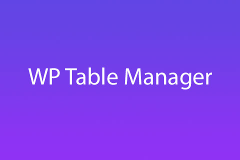 WordPress плагин WP Table Manager