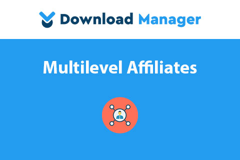 WordPress плагин Download Manager MultiLevel Affiliates
