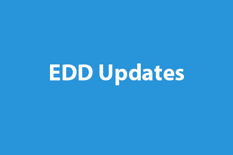 EDD Updates