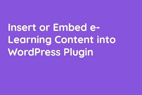 Insert or Embed Articulate Content into WordPress