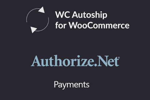 WooCommerce Autoship Authorize.net Payments