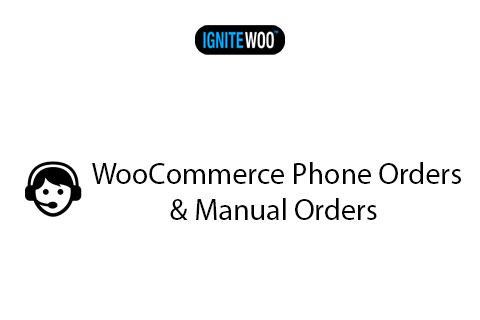 WordPress плагин WooCommerce Phone Orders & Manual Orders